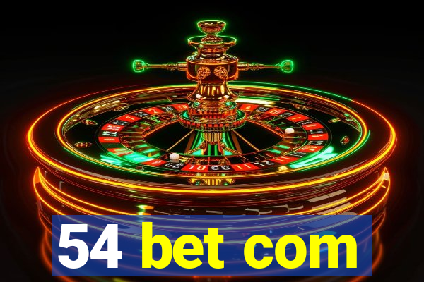 54 bet com